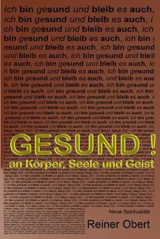 Paperback Gesund an Koerper, Seele und Geist [German] Book
