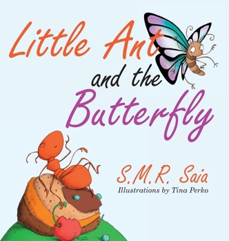Hardcover Little Ant and the Butterfly: Appearances Can Be Deceiving Book