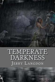 Paperback Temperate Darkness: Poems By Jerry Langdon Book