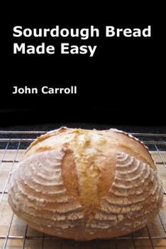 Paperback Sourdough Bread Made Easy Book