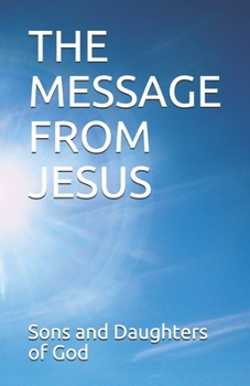Paperback The Message from Jesus Book