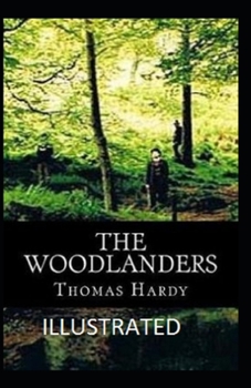 Paperback The Woodlanders Illustrated Book