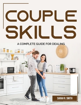 Paperback Couple Skills: A Complete Guide for Dealing Book