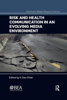 Paperback Risk and Health Communication in an Evolving Media Environment Book