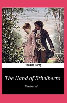 Paperback The Hand of Ethelberta Illustrated Book