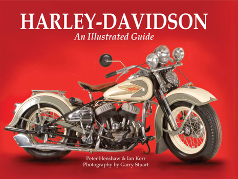 Hardcover Harley-Davidson: An Illustrated Guide Book