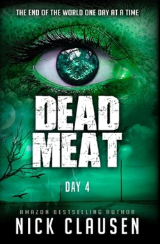 Paperback Dead Meat: Day 4 Book