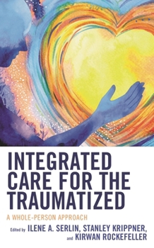 Paperback Integrated Care for the Traumatized: A Whole-Person Approach Book