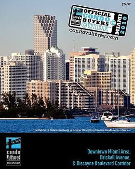 Paperback Official Condo Buyers Guide To Miami Book