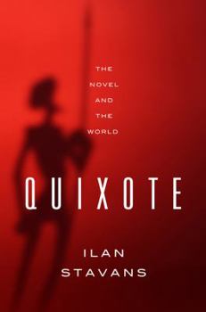 Hardcover Quixote: The Novel and the World Book