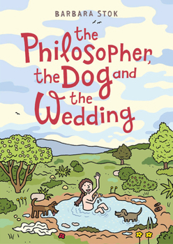 Paperback The Philosopher, the Dog and the Wedding: The Story of the Infamous Female Philosopher Hipparchia Book