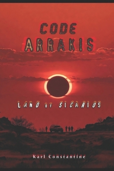 Paperback Code Arrakis - Land of Sicarios Book