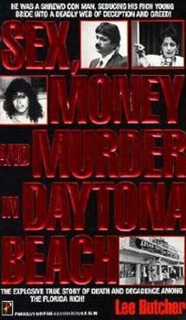 Mass Market Paperback Sex, Money, and Murder in Daytona Beach Book