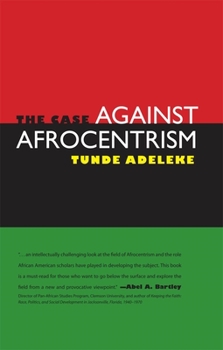 Paperback The Case Against Afrocentrism Book