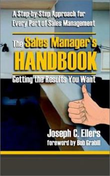 Paperback The Sales Manager's Handbook: Getting the Results You Want Book