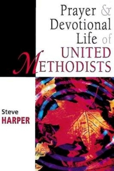 Paperback Prayer and Devotional Life of United Methodists Book