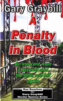Paperback A Penalty in Blood: An innocent man is accused and the killer will kill again Book