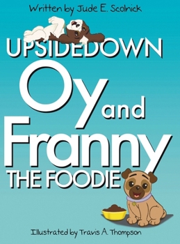 Hardcover Upside Down Oy & Franny The Foodie Book