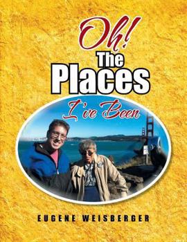 Paperback Oh! the Places I've Been Book