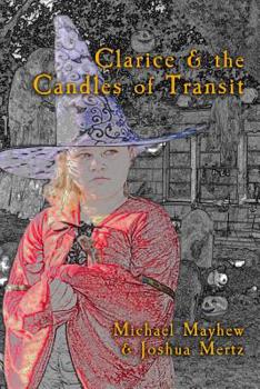 Paperback Clarice & the Candles of Transit Book