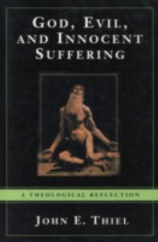 Paperback God, Evil, and Innocent Suffering A Theological Reflection Book