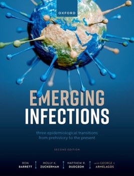 Hardcover Emerging Infections: Three Epidemiological Transitions from Prehistory to the Present Book