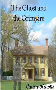 Paperback The Ghost and the Grimoire Book