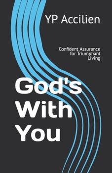 Paperback God's With You: Confident Assurance for Triumphant Living Book