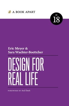 Design for Real Life - Book #18 of the A Book Apart