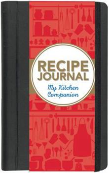 Spiral-bound My Kitchen Companion: Recipe Journal Book