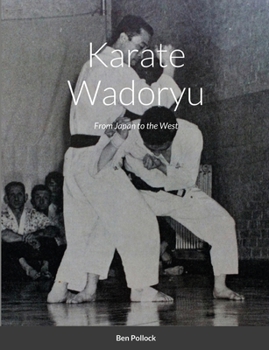 Paperback Karate Wadoryu: From Japan to the West Book