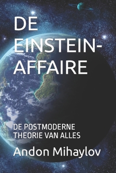 Paperback de Einstein-Affaire: de Postmoderne Theorie Van Alles [Dutch] Book