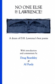 Paperback No One Else Is Lawrence!: A Dozen of D.H Lawrence's Best Poems Book