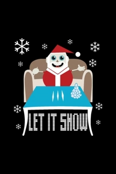 Paperback Let it snow Notebook: Blank Lined Notebook Journal for Work, School, Office - 6x9 110 page Book