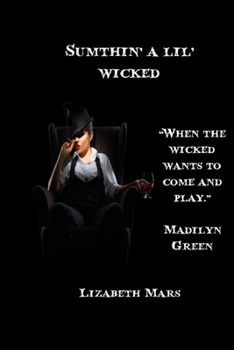 Paperback Sumthin a lil wicked Book