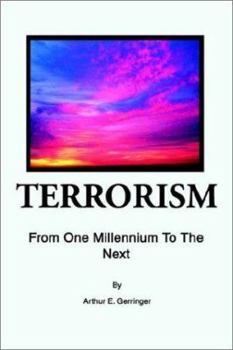 Paperback Terrorism: From One Millennium To The Next Book