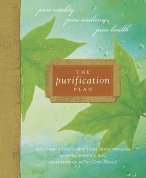 Paperback The Purification Plan: Pure Vitality, Pure Resilience, Pure Health Book