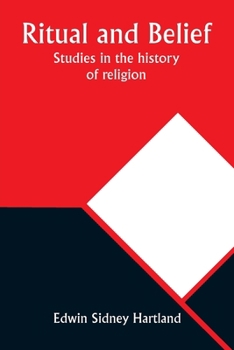 Paperback Ritual and belief; Studies in the history of religion Book