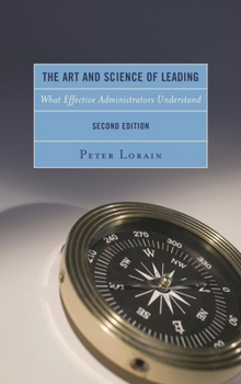 Paperback Art and Science of Leading: What Effective Administrators Understand Book