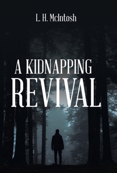 Hardcover A Kidnapping Revival Book