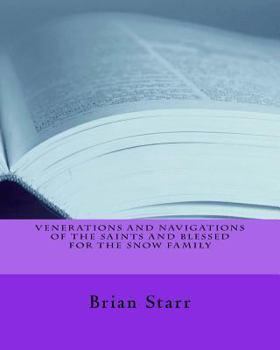 Paperback Venerations and Navigations of the Saints and Blessed for the Snow Family Book