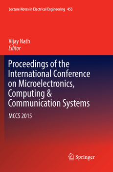 Paperback Proceedings of the International Conference on Microelectronics, Computing & Communication Systems: McCs 2015 Book