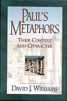 Paperback Paul's Metaphors: Their Context and Character Book
