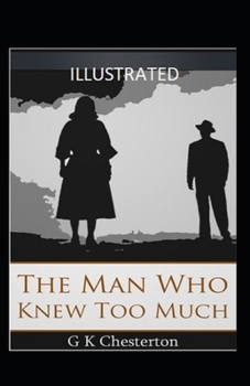 Paperback The Man Who Knew Too Much Illustrated Book