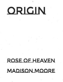 Paperback Origin: Rose of Heaven Book