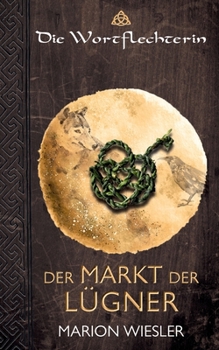 Paperback Der Markt der Lügner: Keltenroman [German] Book
