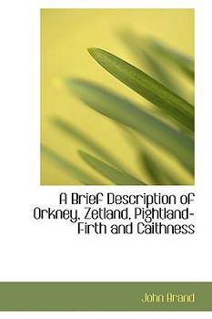 Paperback A Brief Description of Orkney, Zetland, Pightland-Firth and Caithness Book