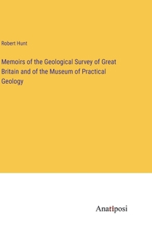 Hardcover Memoirs of the Geological Survey of Great Britain and of the Museum of Practical Geology Book