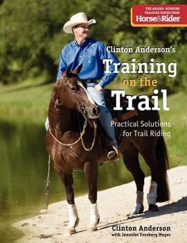 Paperback Training on the Trail: Practical Solutions for Trail Riding Book