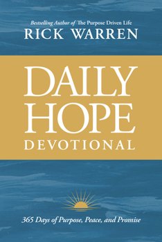 Hardcover Daily Hope Devotional: 365 Days of Purpose, Peace, and Promise Book